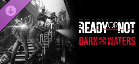 Ready or Not: Dark Waters - Key