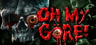 Oh My Gore! Account