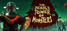 The Deadly Tower of Monsters Key