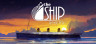 The Ship: Remasted Gift