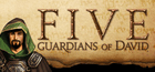FIVE: Guardians of David Gift
