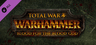 Total War: WARHAMMER - Blood for the Blood God Akun