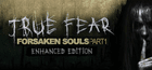 True Fear: Forsaken Souls Part 1 Akun