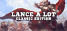 Lance A Lot: Classic Edition Akun