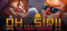 Oh...Sir!! The Insult Simulator Account