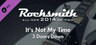 Rocksmith® 2014 Edition – Remastered – 3 Doors Down - “It’s Not My Time” Gift