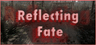 Reflecting Fate 키