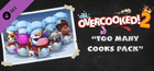 Overcooked! 2 - Too Many Cooks Pack Sharing Account