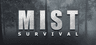 Mist Survival Akun