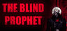 The Blind Prophet 키