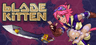 Blade Kitten Gift