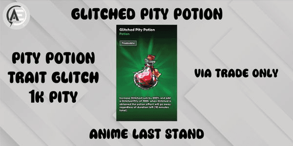 Gambar Product Glitched Pity Potion || Anime Last Stand ||