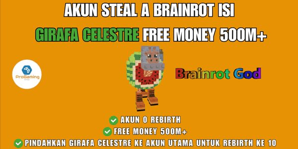Gambar Product Akun Steal a Brainrot isi Girafa Celestre (Brainrot God) Free Money 500m+ | 0 Rebirth