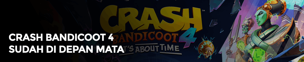 Crash Bandicoot 4: Jadwal Pre-order dan Tanggal Rilis