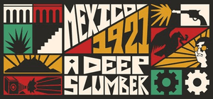 México, 1921: A Deep Slumber