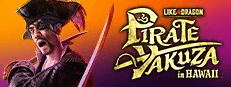 Like a Dragon: Pirate Yakuza in Hawaii - Digital Deluxe Edition