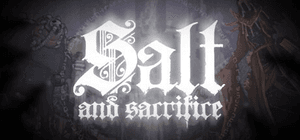 Salt and Sacrifice